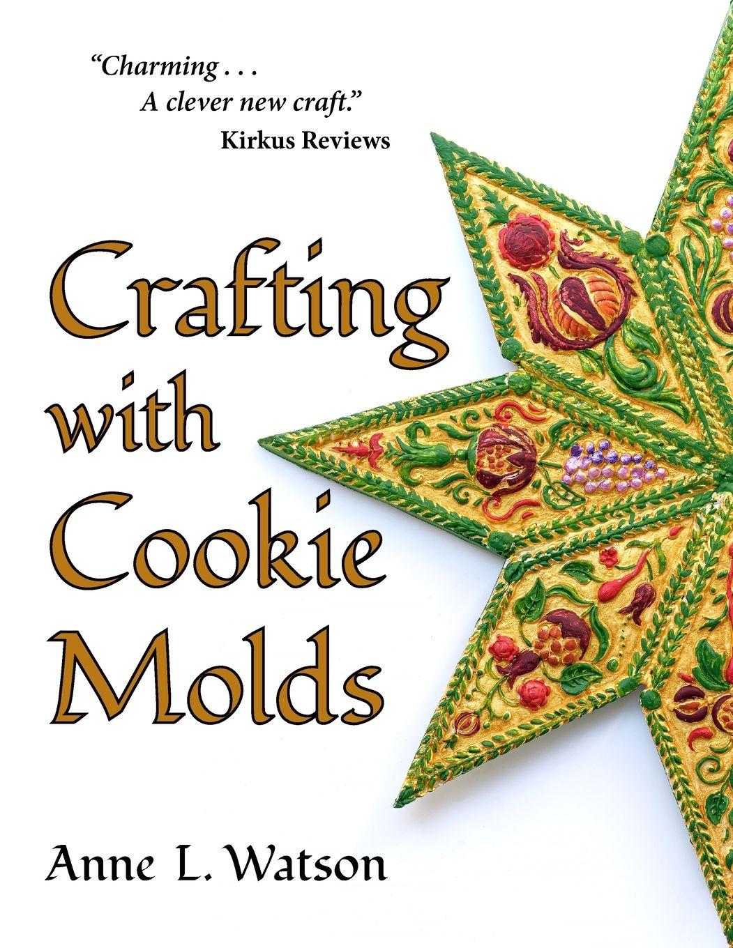 Vorderes Coverbild Crafting with Cookie Molds