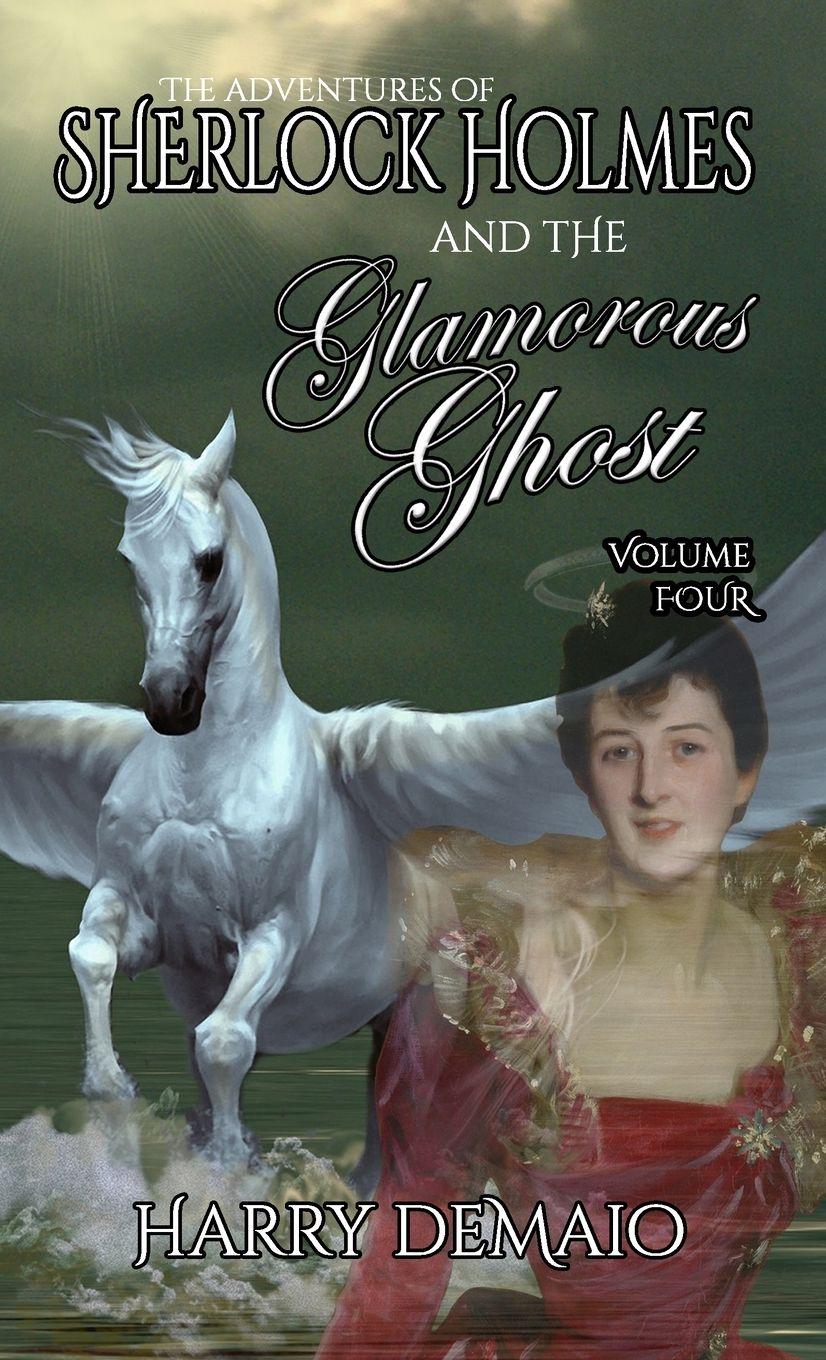 Vorderes Coverbild The Adventures of Sherlock Holmes and The Glamorous Ghost - Book 4
