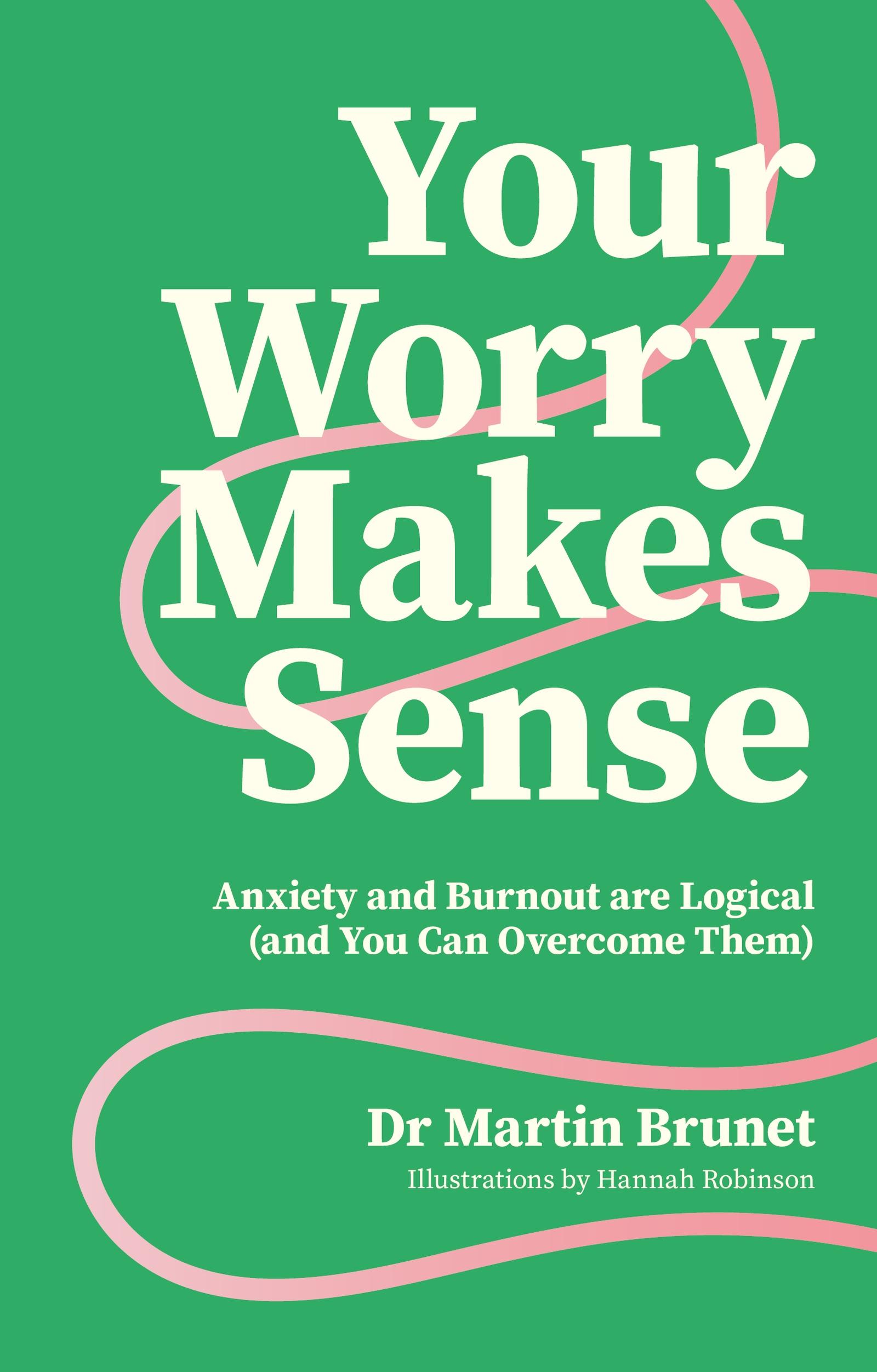 Vorderes Coverbild Your Worry Makes Sense