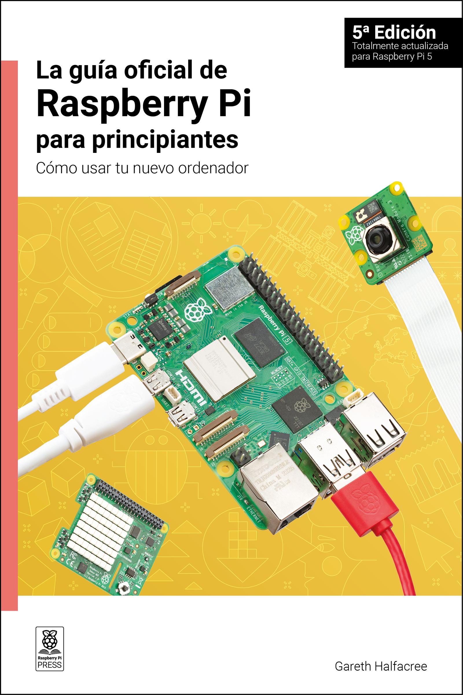 Vorderes Coverbild La Guía Oficial de Raspberry Pi Para Principiantes / The Official Raspberry Pi Beginner's Guide