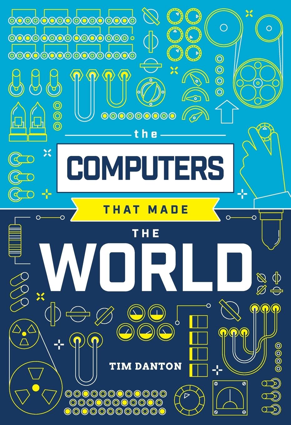 Vorderes Coverbild The Computers That Made the World