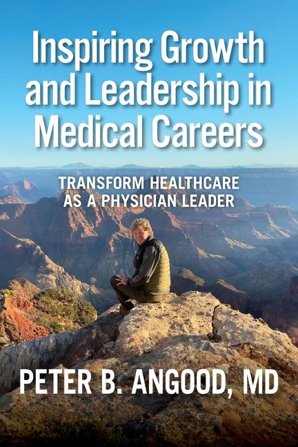 Vorderes Coverbild Inspiring Growth and Leadership in Medical Careers