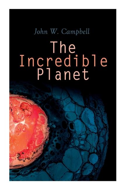 Vorderes Coverbild The Incredible Planet