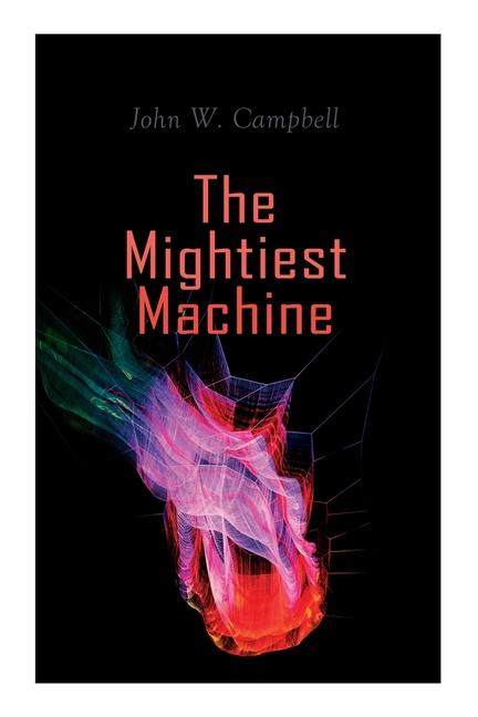 Vorderes Coverbild The Mightiest Machine