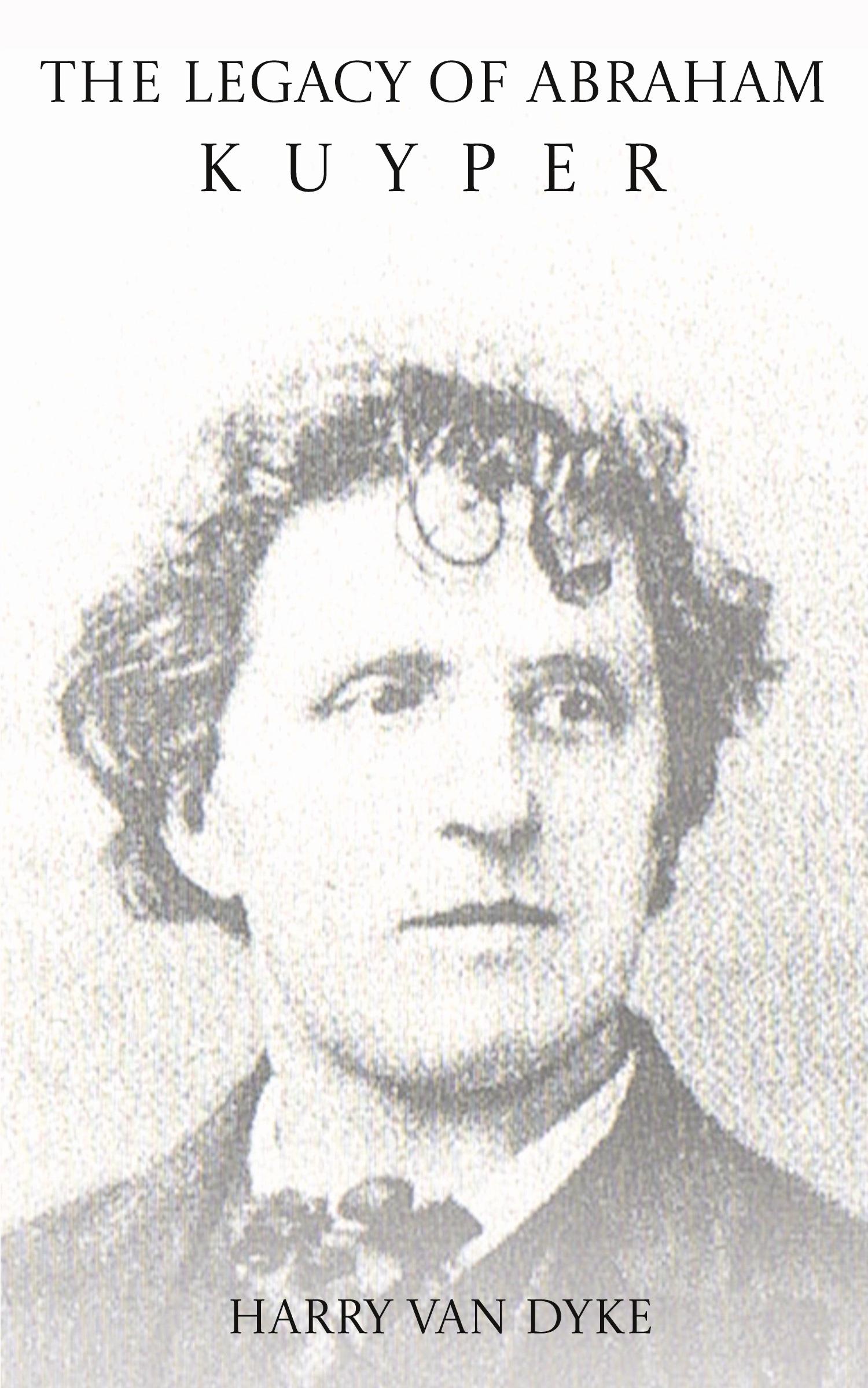 Vorderes Coverbild The Legacy of Abraham Kuyper