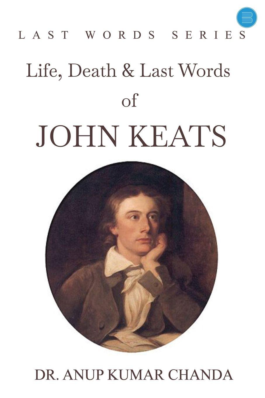 Vorderes Coverbild "Life, Death & Last Words of John Keats"