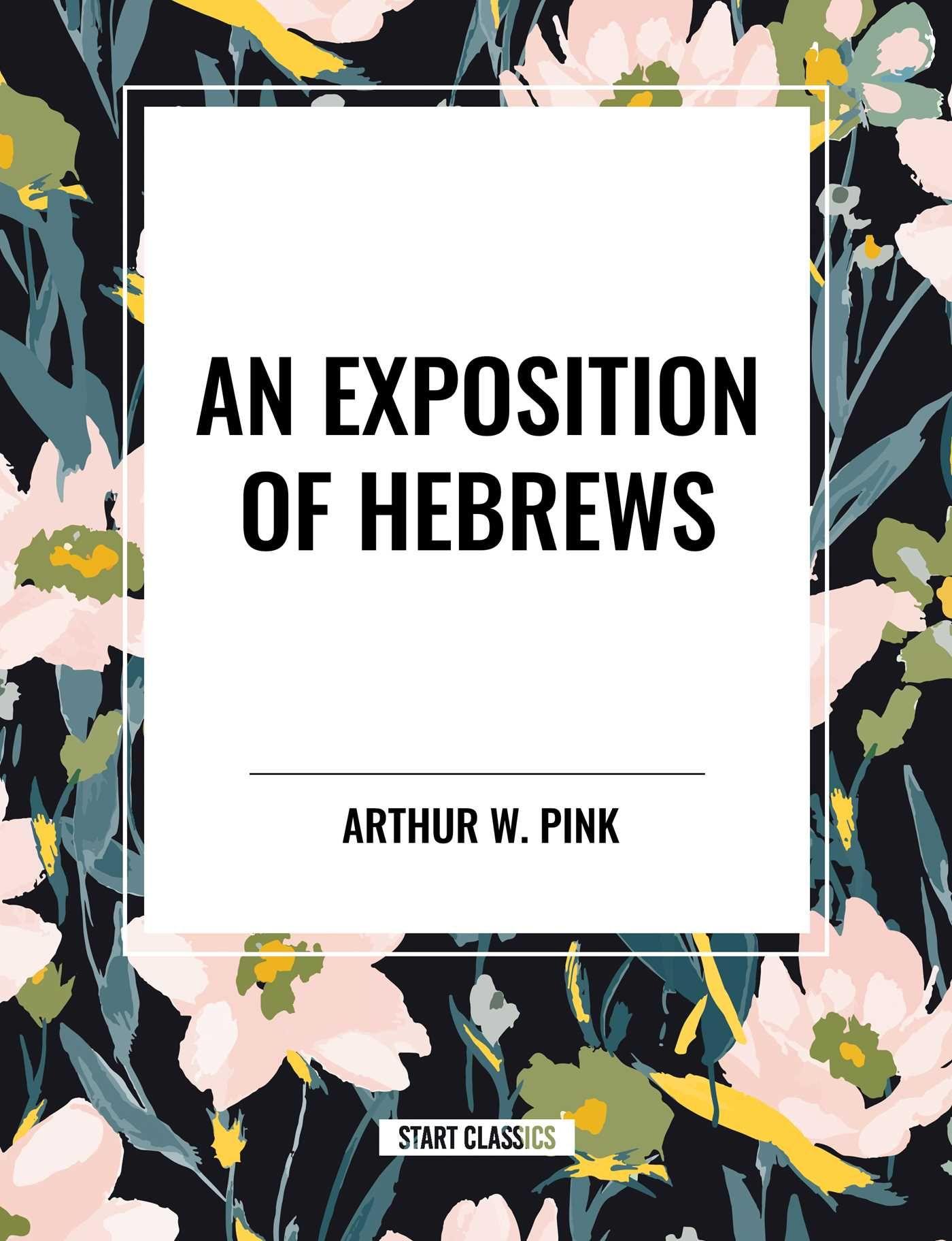 Vorderes Coverbild Exposition of Hebrews