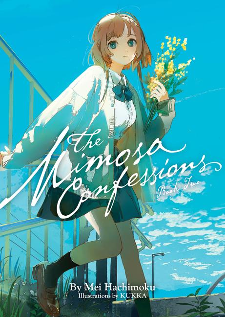 Vorderes Coverbild The Mimosa Confessions (Light Novel) Vol. 2