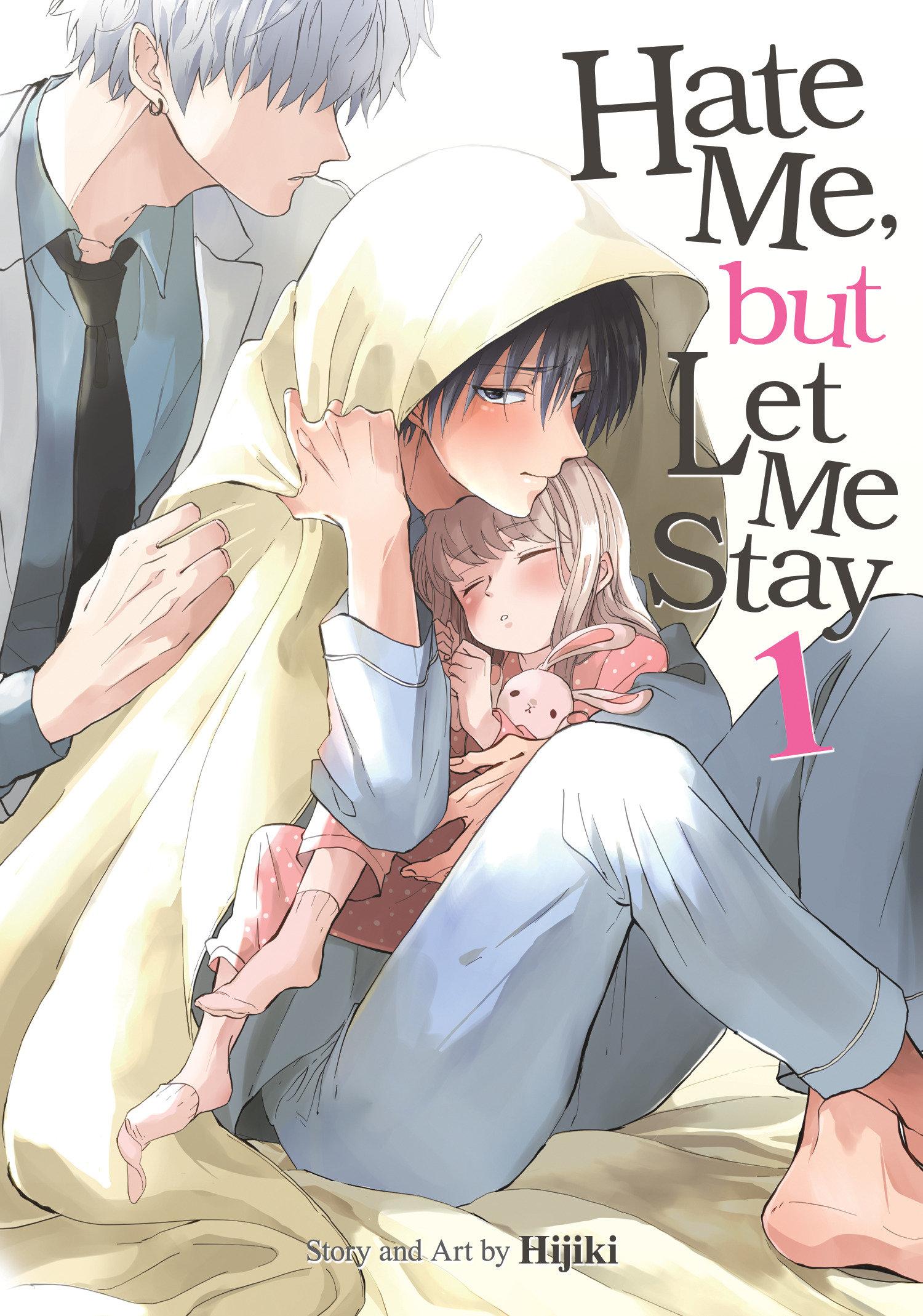 Vorderes Coverbild Hate Me, but Let Me Stay Vol. 1