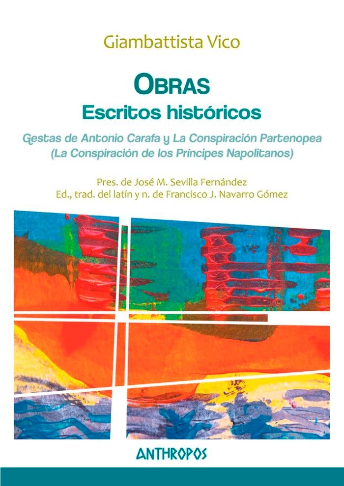 Vorderes Coverbild Obras V : escritos históricos : "Gestas de Antonio Carafa" y "La Conspiración Partenopea"