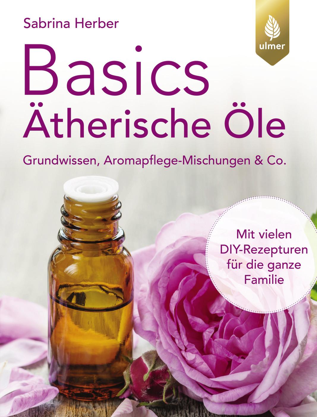 Vorderes Coverbild Basics Ätherische Öle