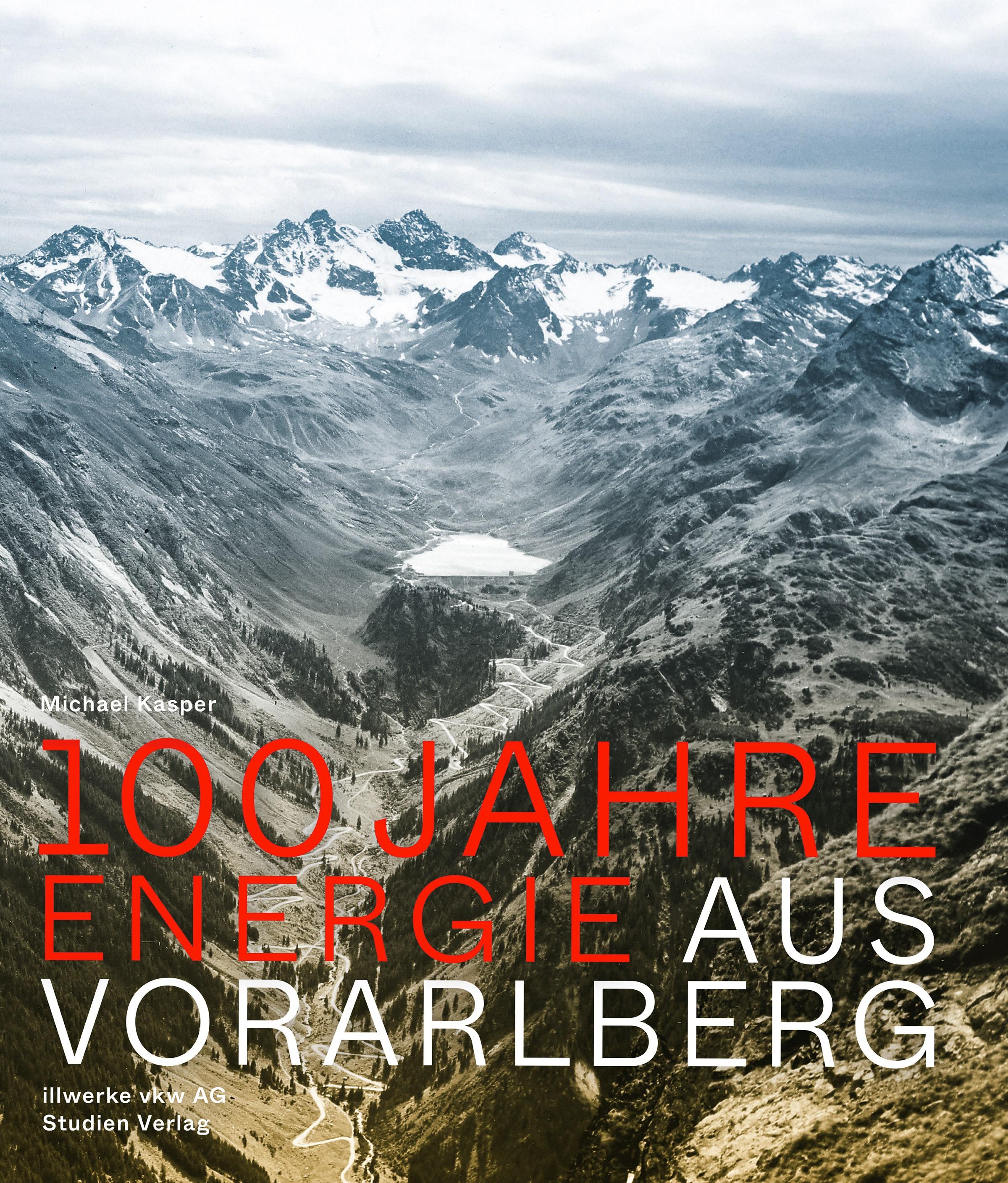 Vorderes Coverbild 100 Jahre Energie aus Vorarlberg