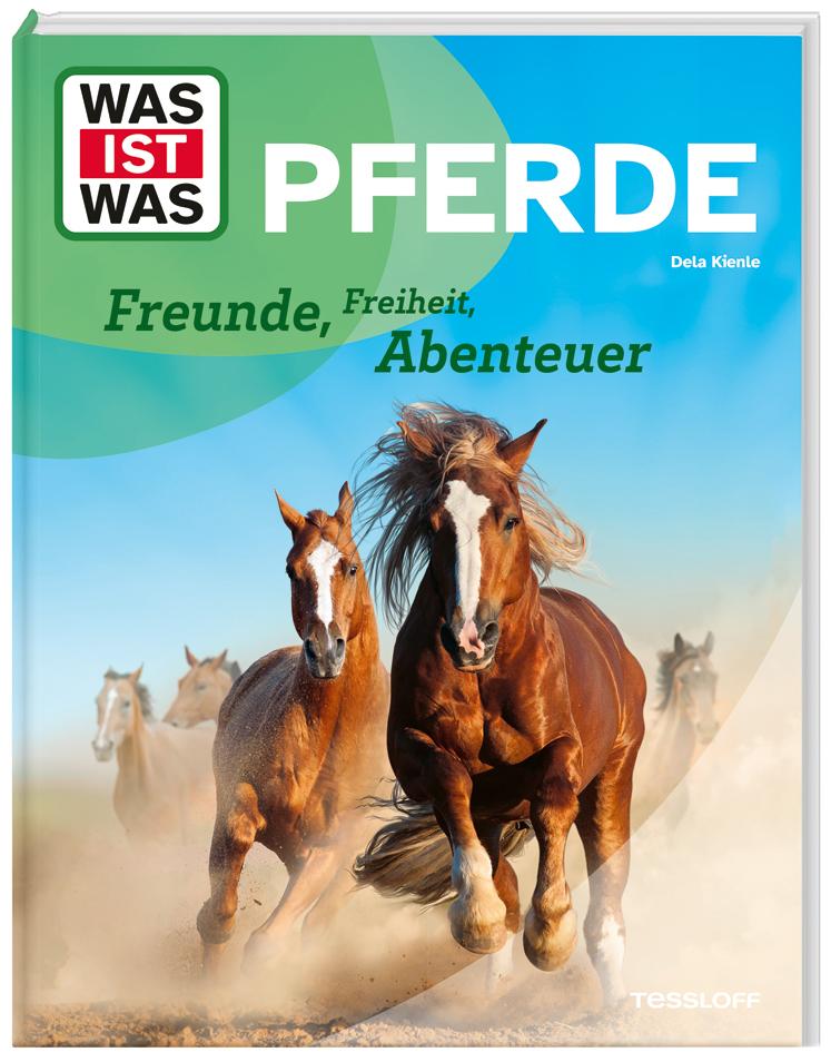 Vorderes Coverbild WAS IST WAS Pferde. Freunde, Freiheit, Abenteuer