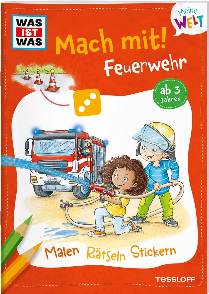 Vorderes Coverbild WAS IST WAS Meine Welt Mach mit! Feuerwehr