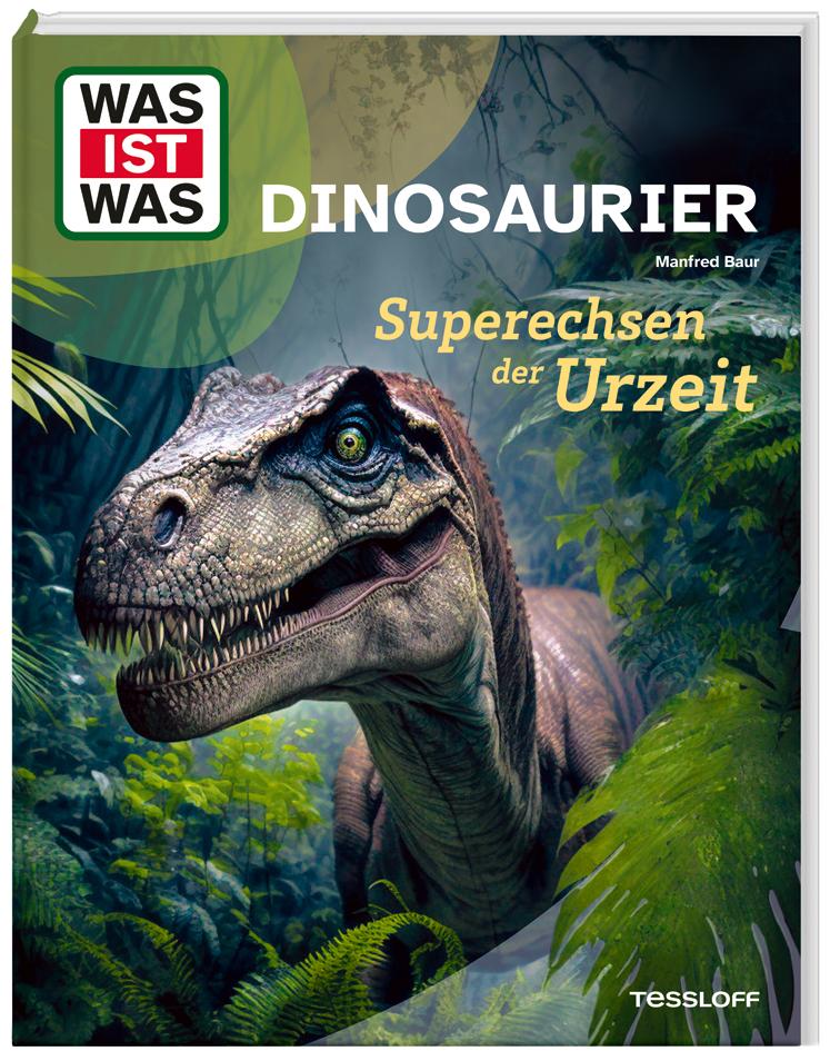 Vorderes Coverbild WAS IST WAS Dinosaurier. Superechsen der Urzeit