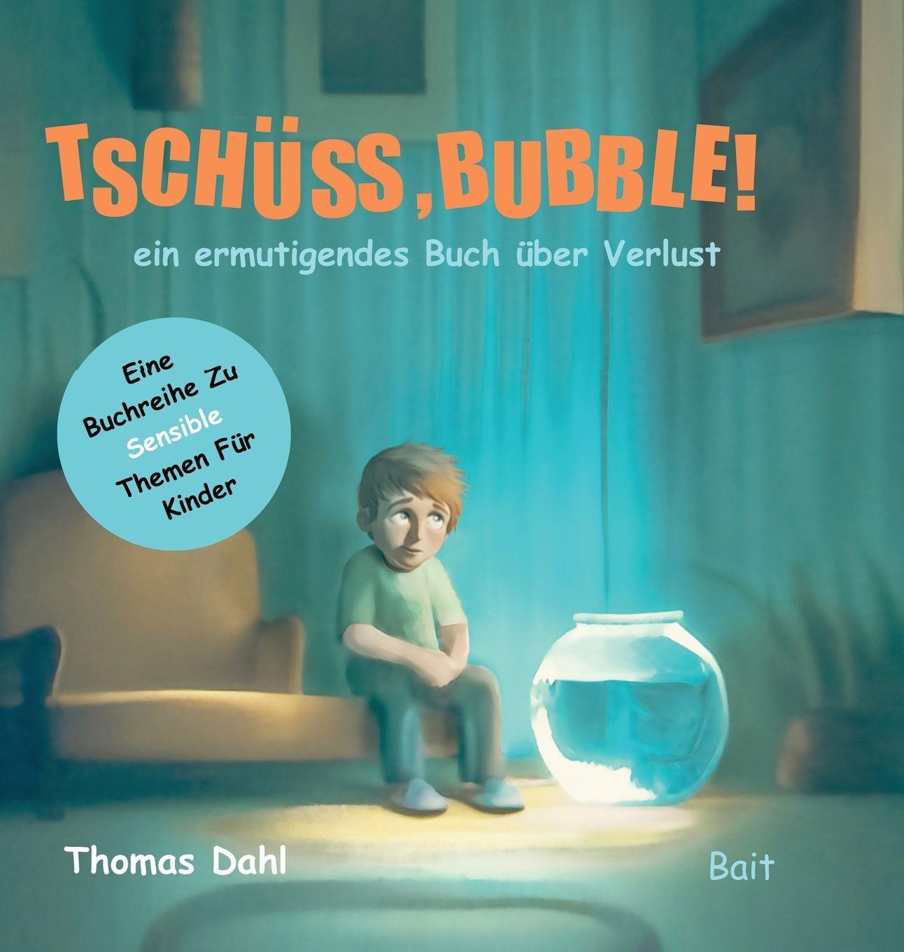 Vorderes Coverbild Tschüss, Bubble!