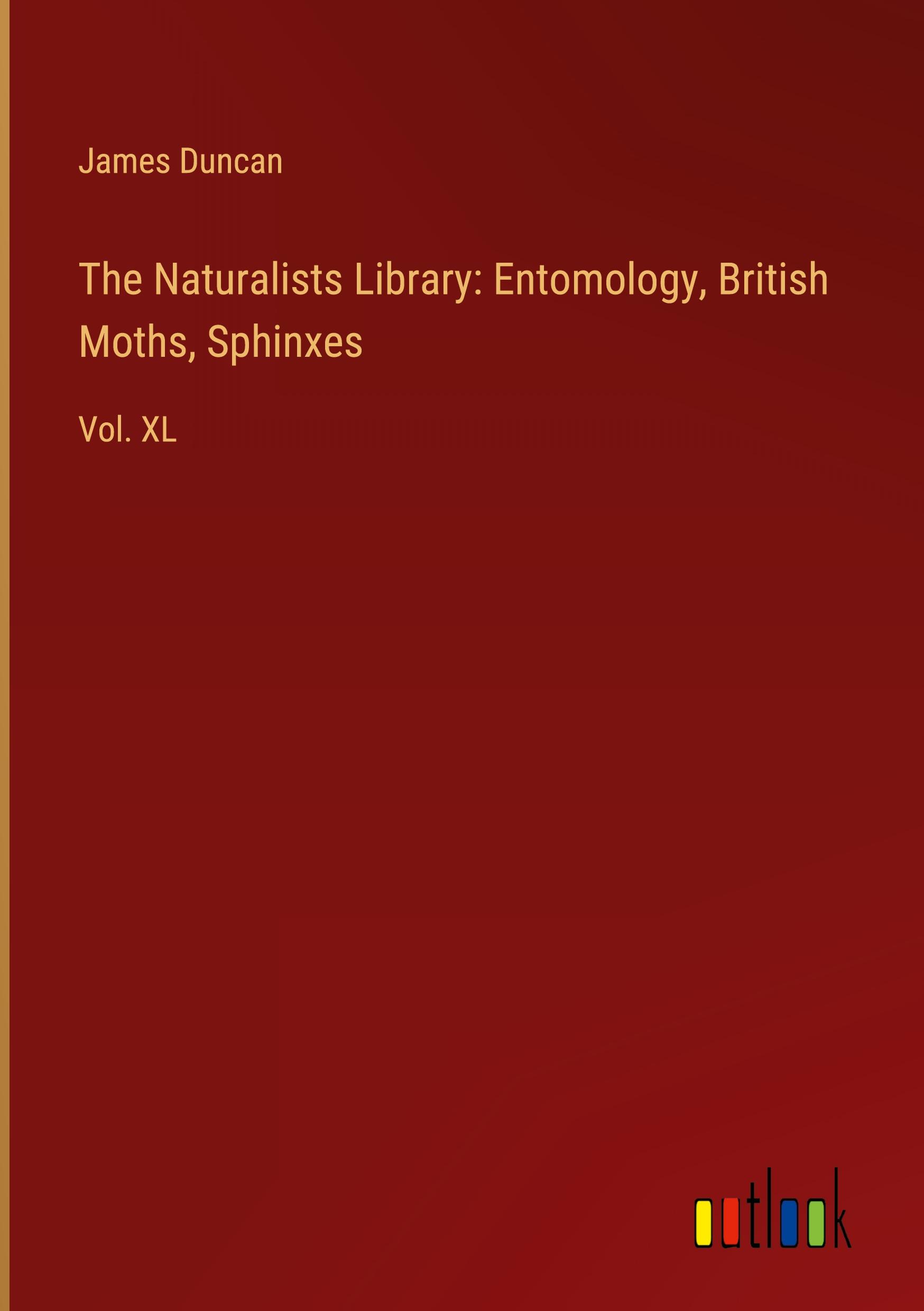 Vorderes Coverbild The Naturalists Library: Entomology, British Moths, Sphinxes