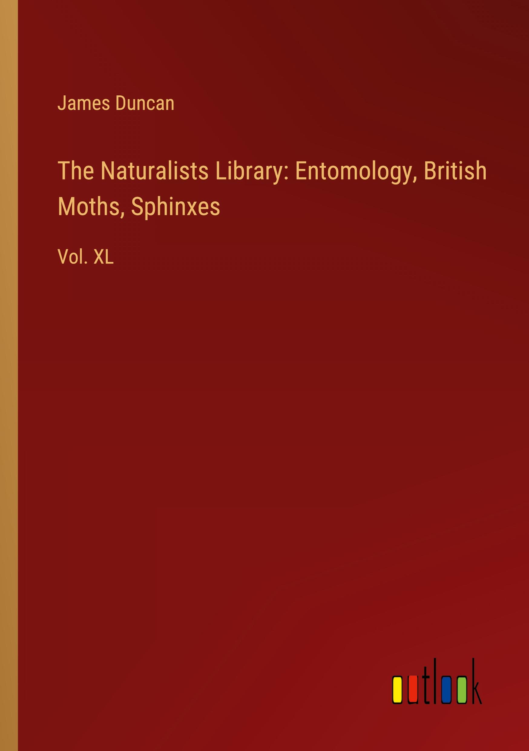 Vorderes Coverbild The Naturalists Library: Entomology, British Moths, Sphinxes