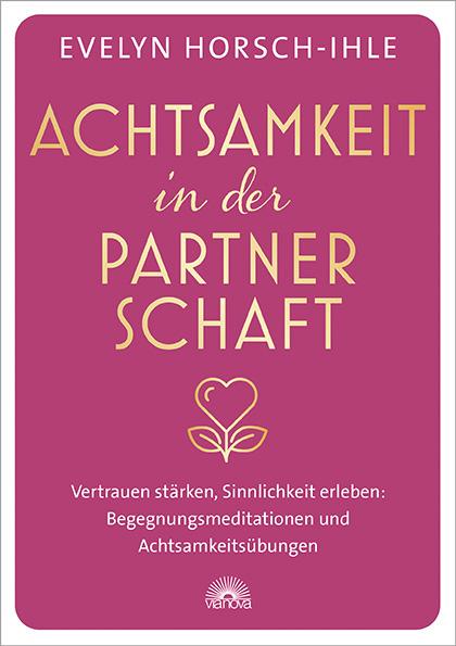 Vorderes Coverbild Achtsamkeit in der Partnerschaft