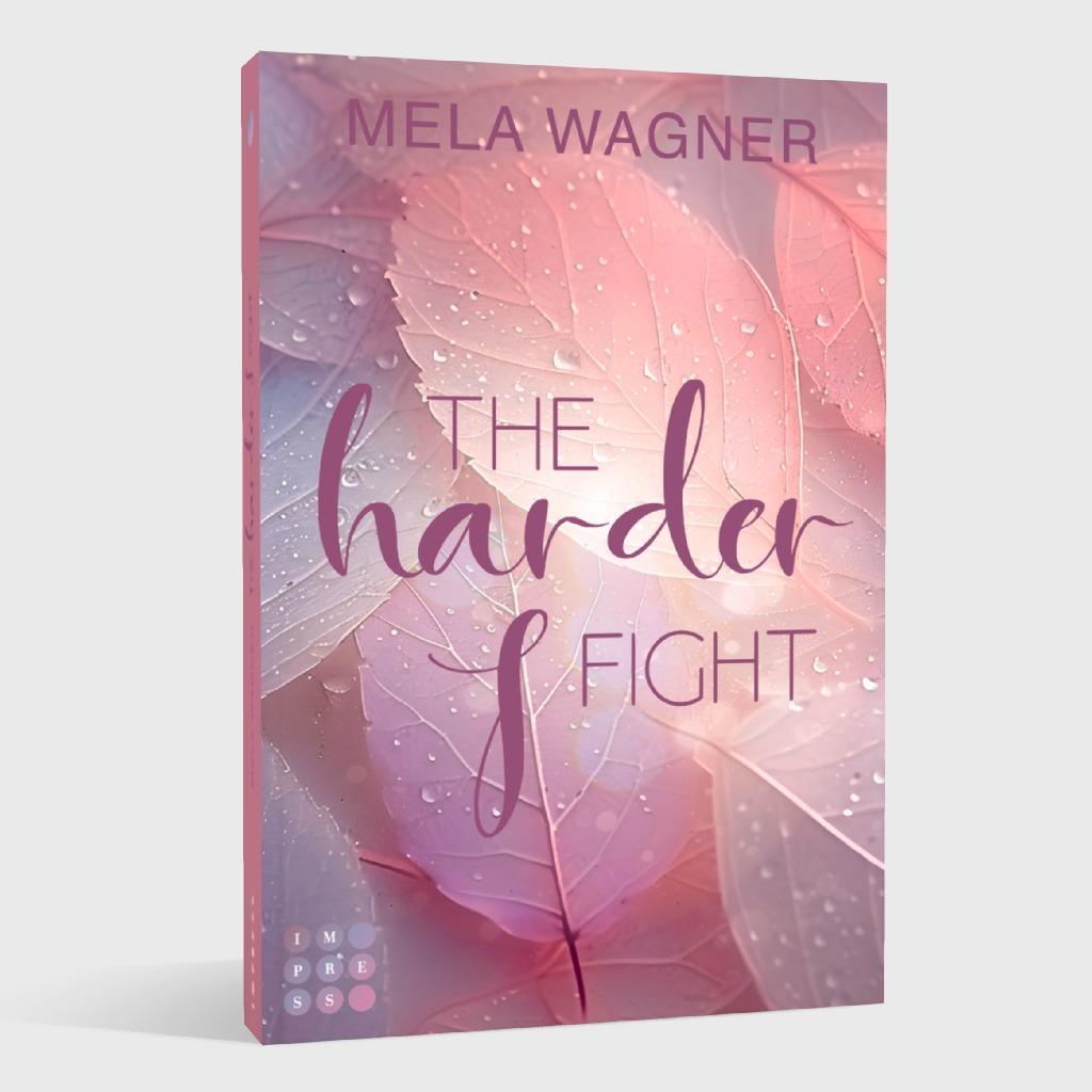 Beispielinhalt (Bild) The Harder I Fight (Loving For Real 2)
