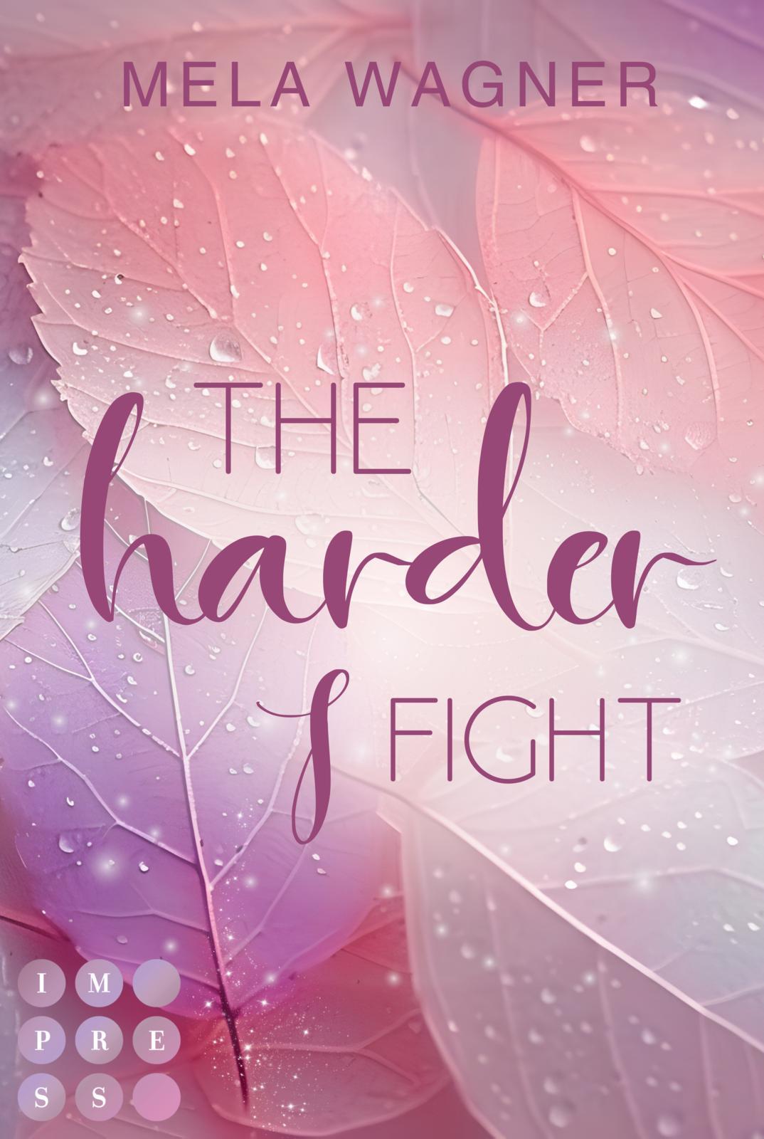 Vorderes Coverbild The Harder I Fight (Loving For Real 2)