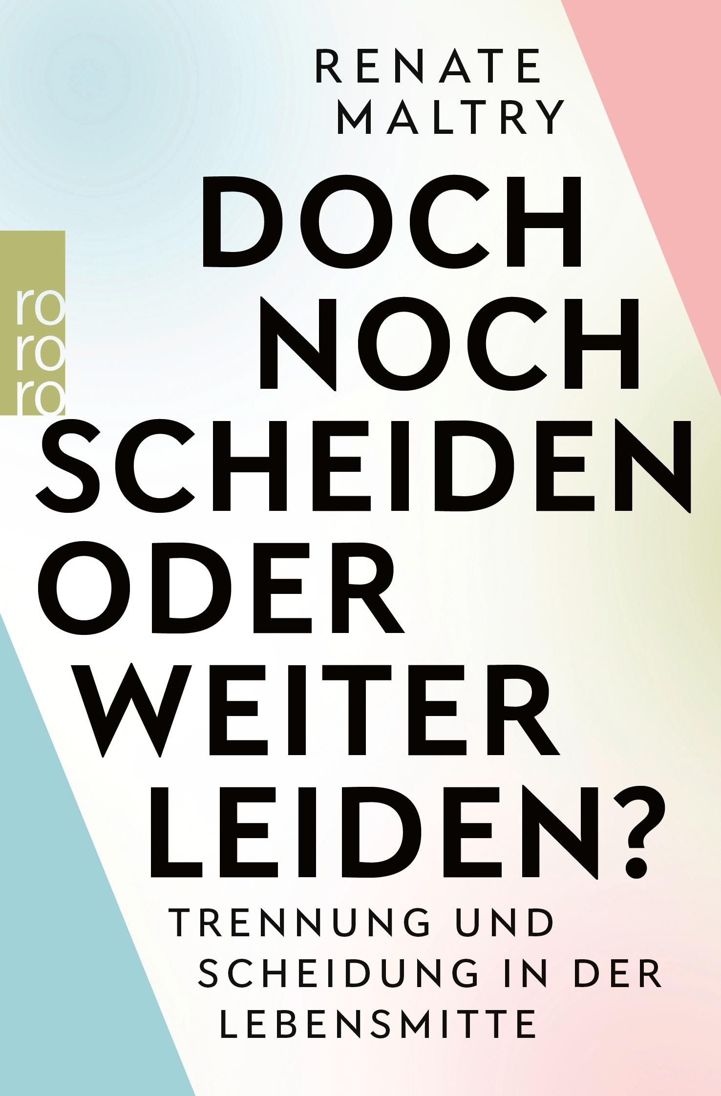 Vorderes Coverbild Doch noch scheiden oder weiter leiden?