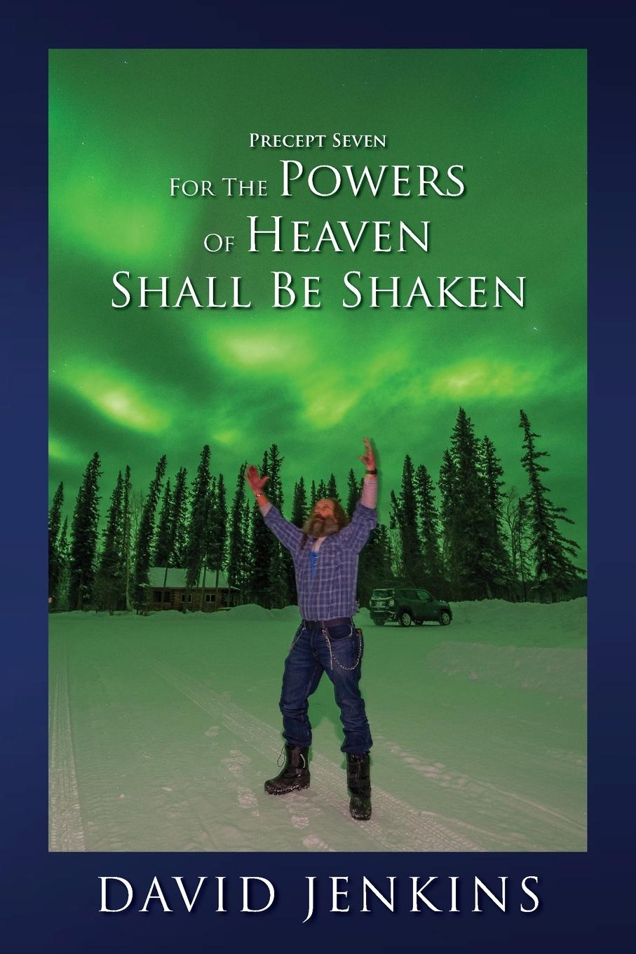 Vorderes Coverbild PRECEPT SEVEN FOR THE POWERS OF HEAVEN SHALL BE SHAKEN