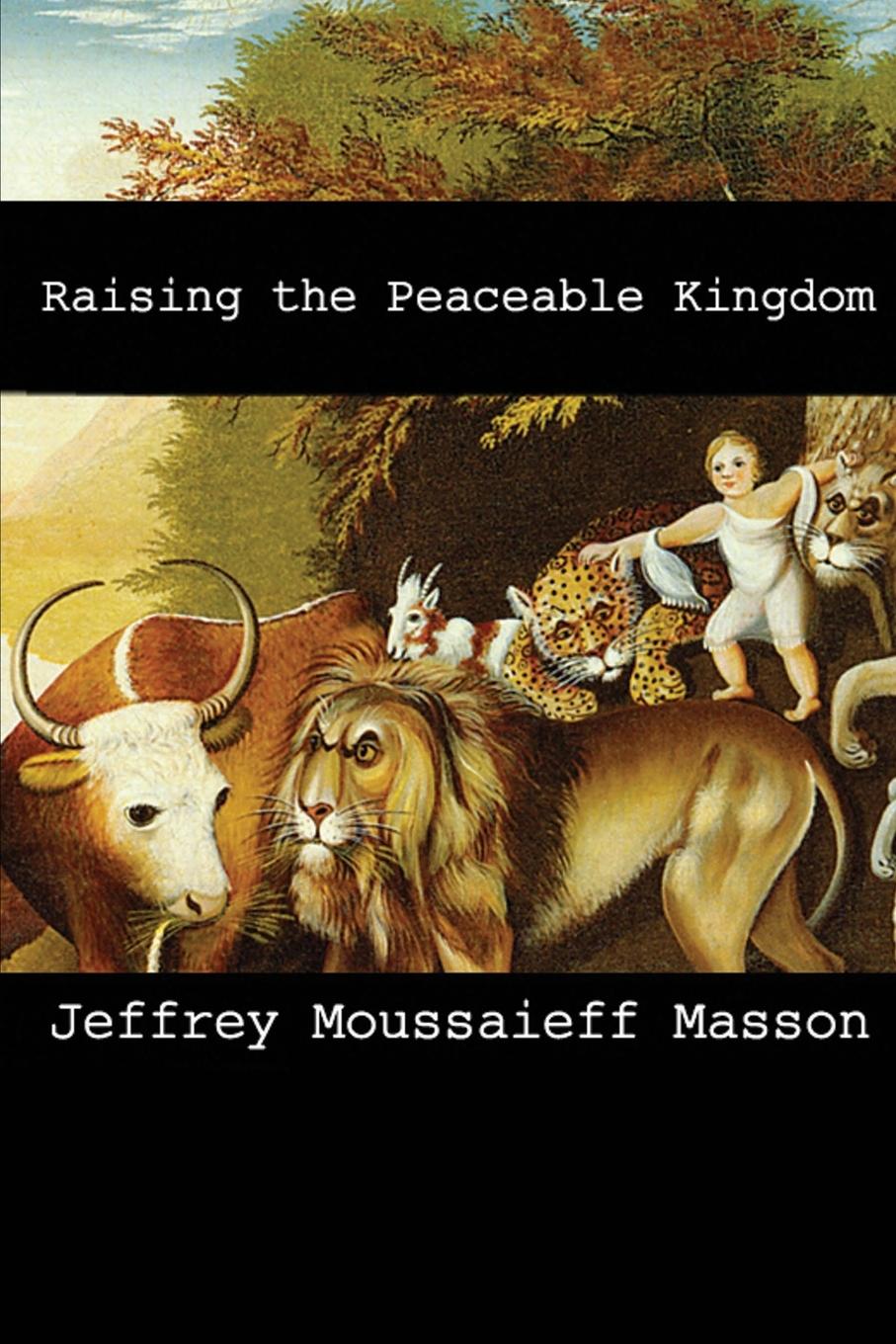 Vorderes Coverbild Raising the Peaceable Kingdom