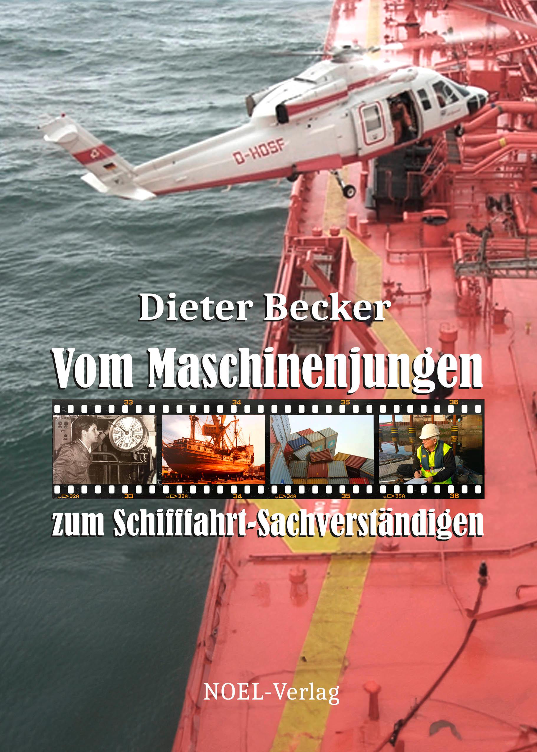 Vorderes Coverbild Vom Maschinenjungen zum Schifffahrt-Sachverständigen