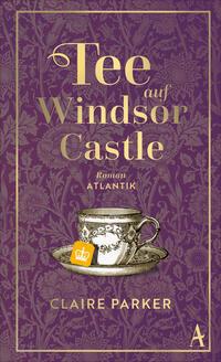Vorderes Coverbild Tee auf Windsor Castle