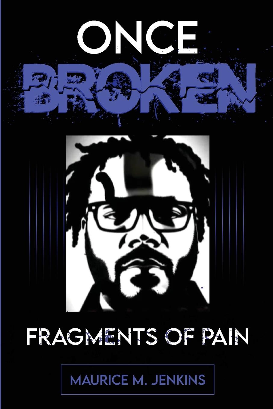 Rückseitencover ONCE BROKEN FRAGMENTS OF PAIN