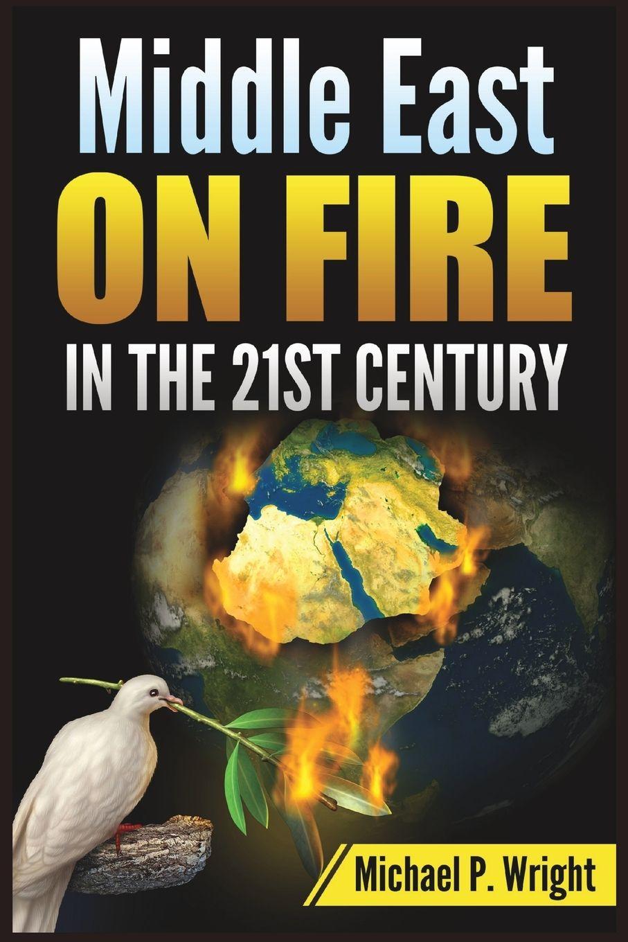 Vorderes Coverbild Middle East on Fire in the 21st Century