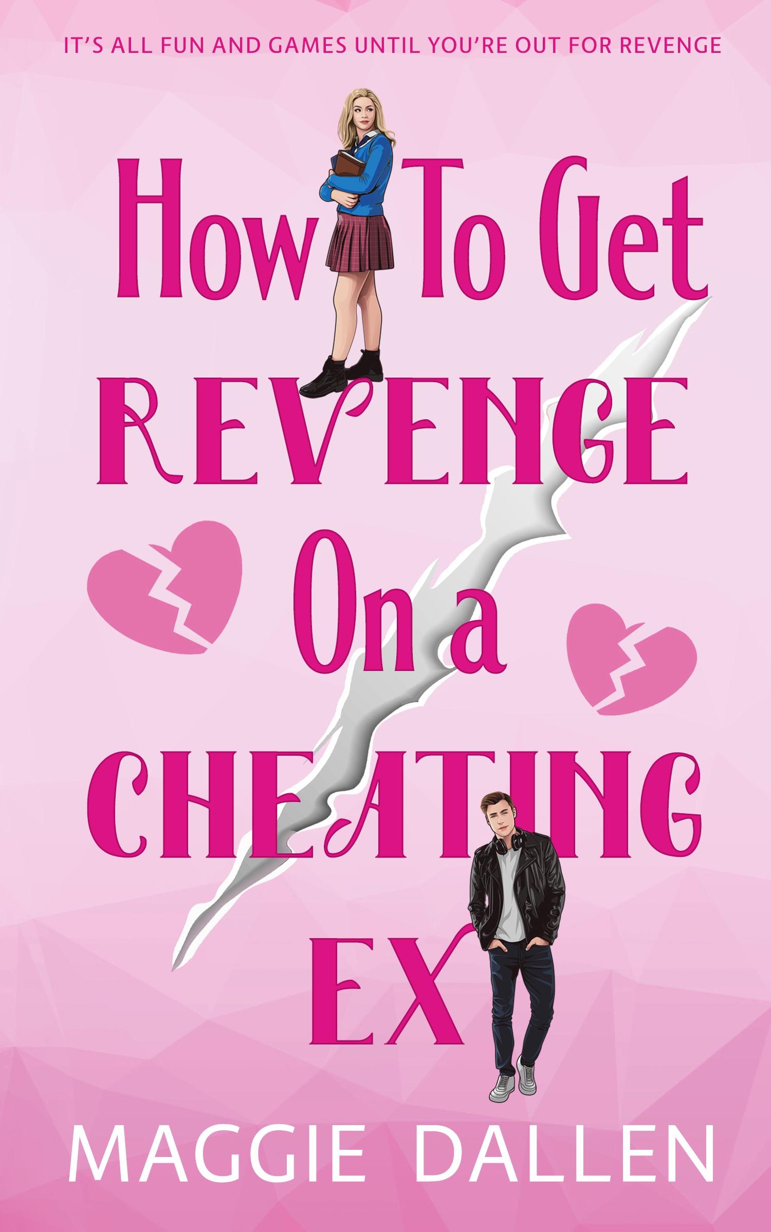 Vorderes Coverbild How to Get Revenge on a Cheating Ex