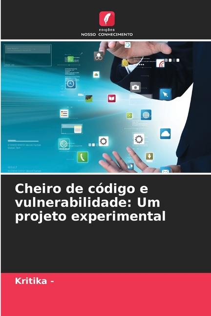 Vorderes Coverbild Cheiro de código e vulnerabilidade: Um projeto experimental
