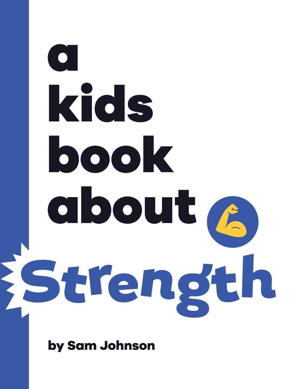 Vorderes Coverbild A Kids Book About Strength