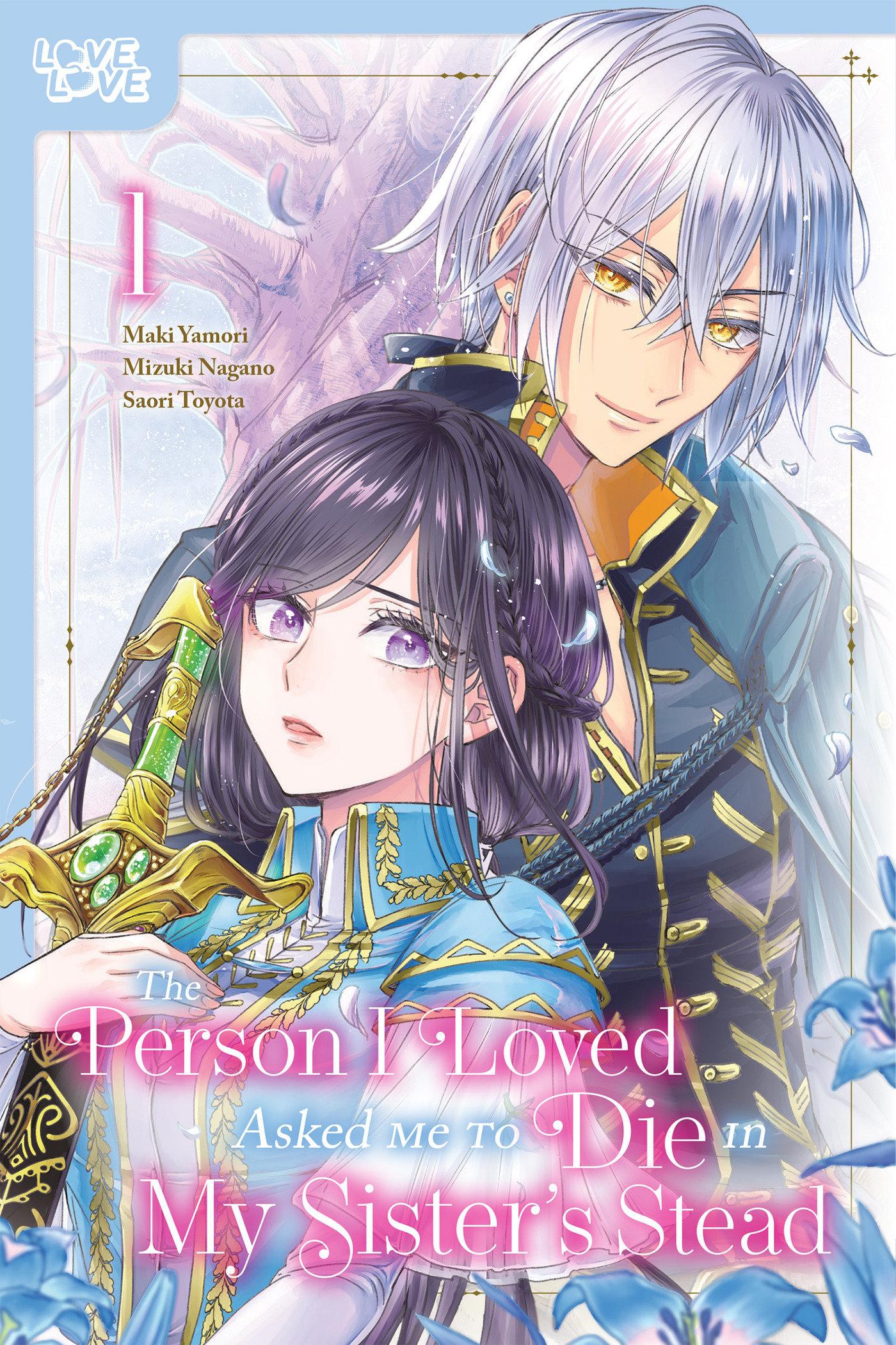 Vorderes Coverbild The Person I Loved Asked Me to Die in My Sister's Stead, Volume 1