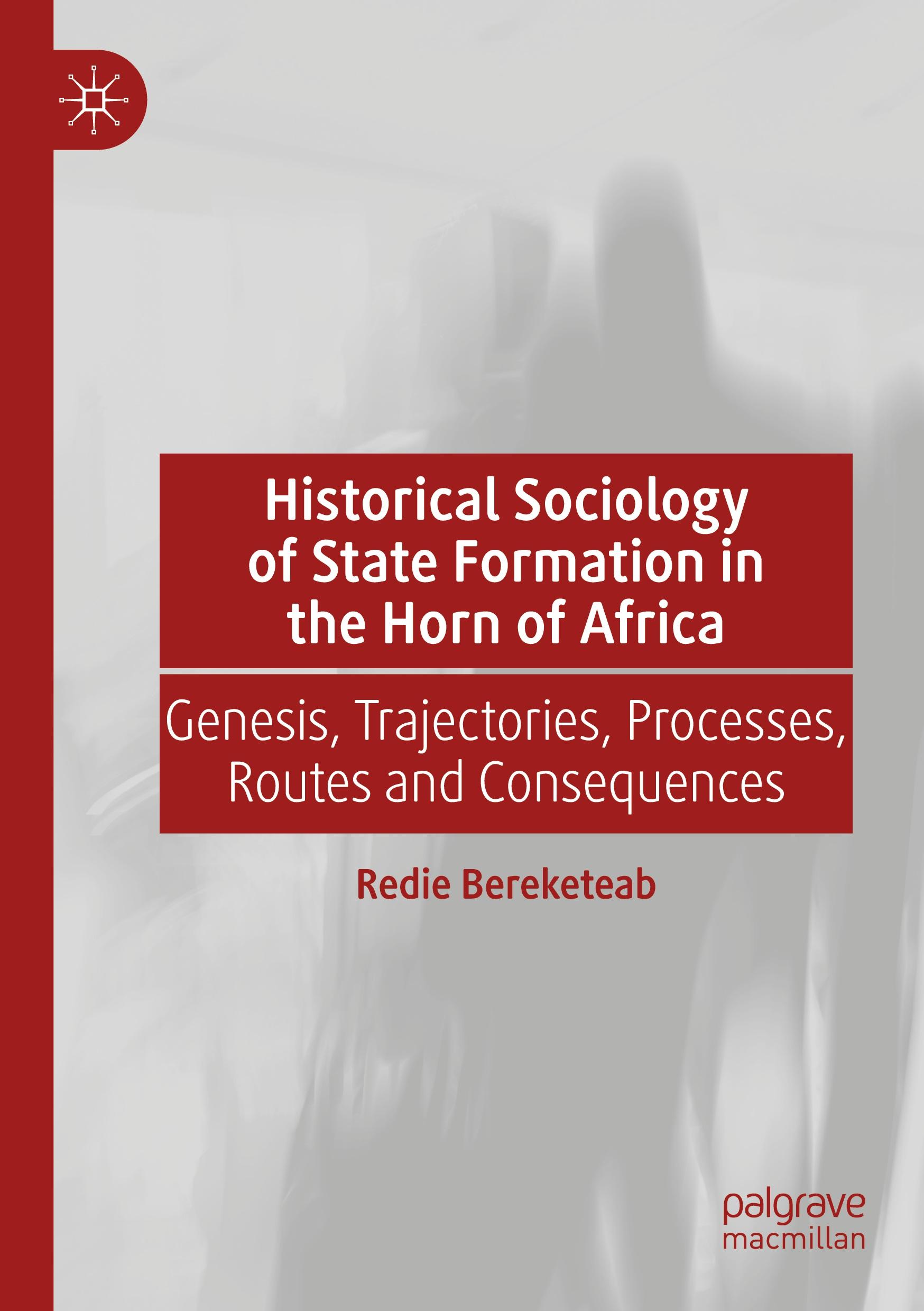 Vorderes Coverbild Historical Sociology of State Formation in the Horn of Africa