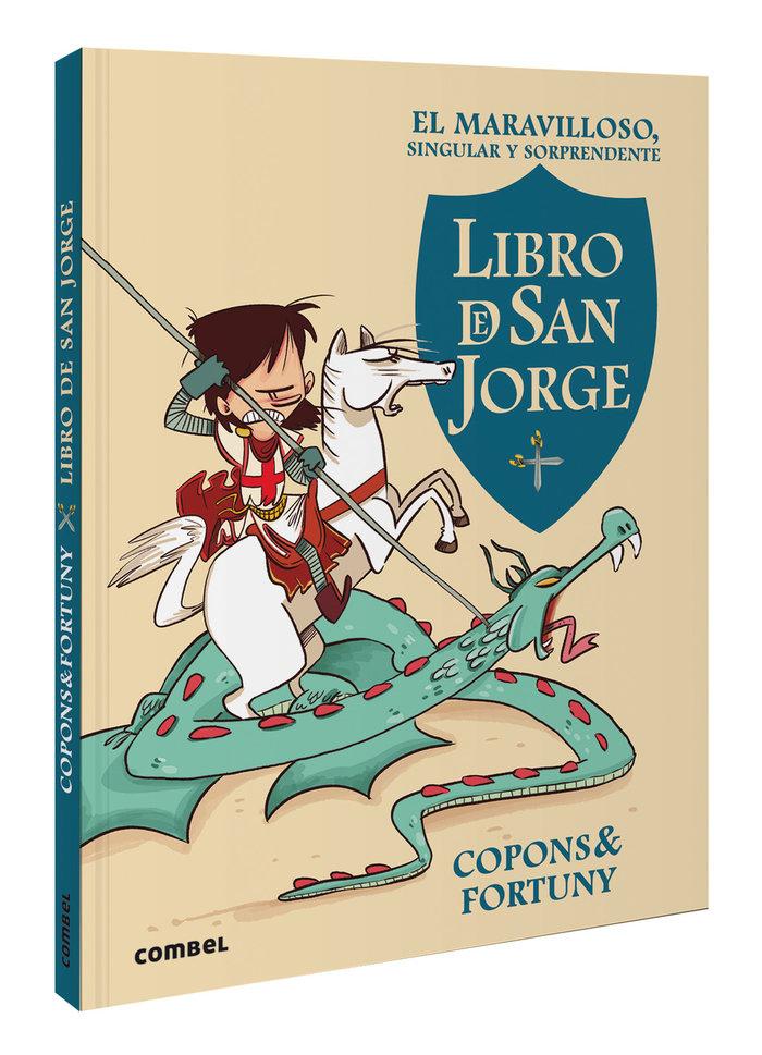 Vorderes Coverbild El Maravilloso, Singular Y Sorprendente Libro de San Jorge / The Marvelous, Singular, and Suprising Book of Saint George