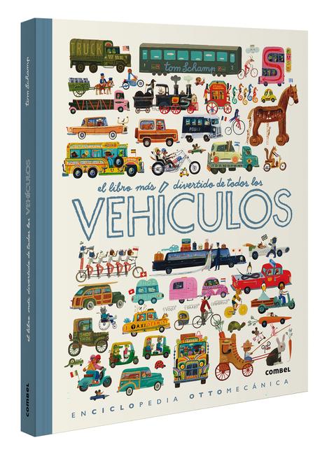 Vorderes Coverbild El Libro Más Divertido de Todos Los Vehículos / The Most Fun Book of Every Vehicle