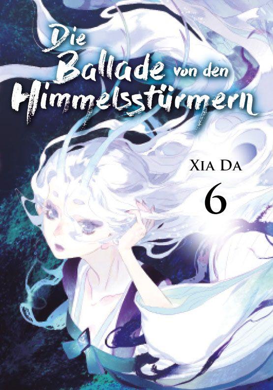 Vorderes Coverbild Bu Tian Ge - Die Ballade von den Himmelsstürmern - Band 6