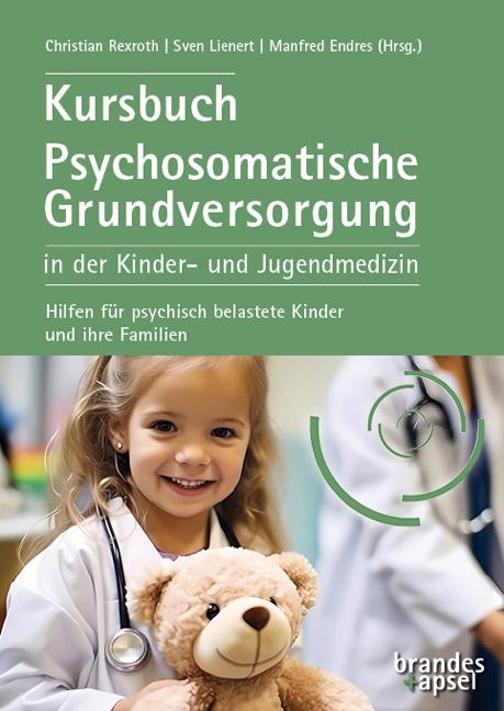 Vorderes Coverbild Kursbuch Psychosomatische Grundversorgung in der Kinder- und Jugendmedizin