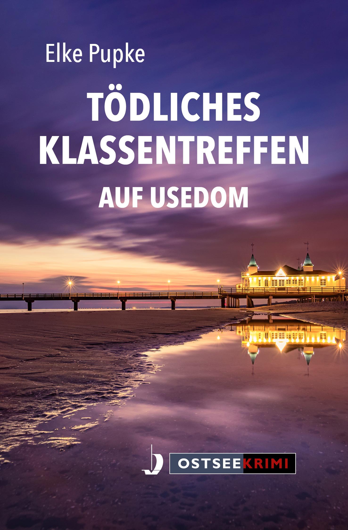 Vorderes Coverbild Tödliches Klassentreffen auf Usedom