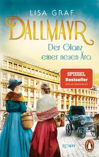 Vorderes Coverbild Dallmayr. Der Glanz einer neuen Ära