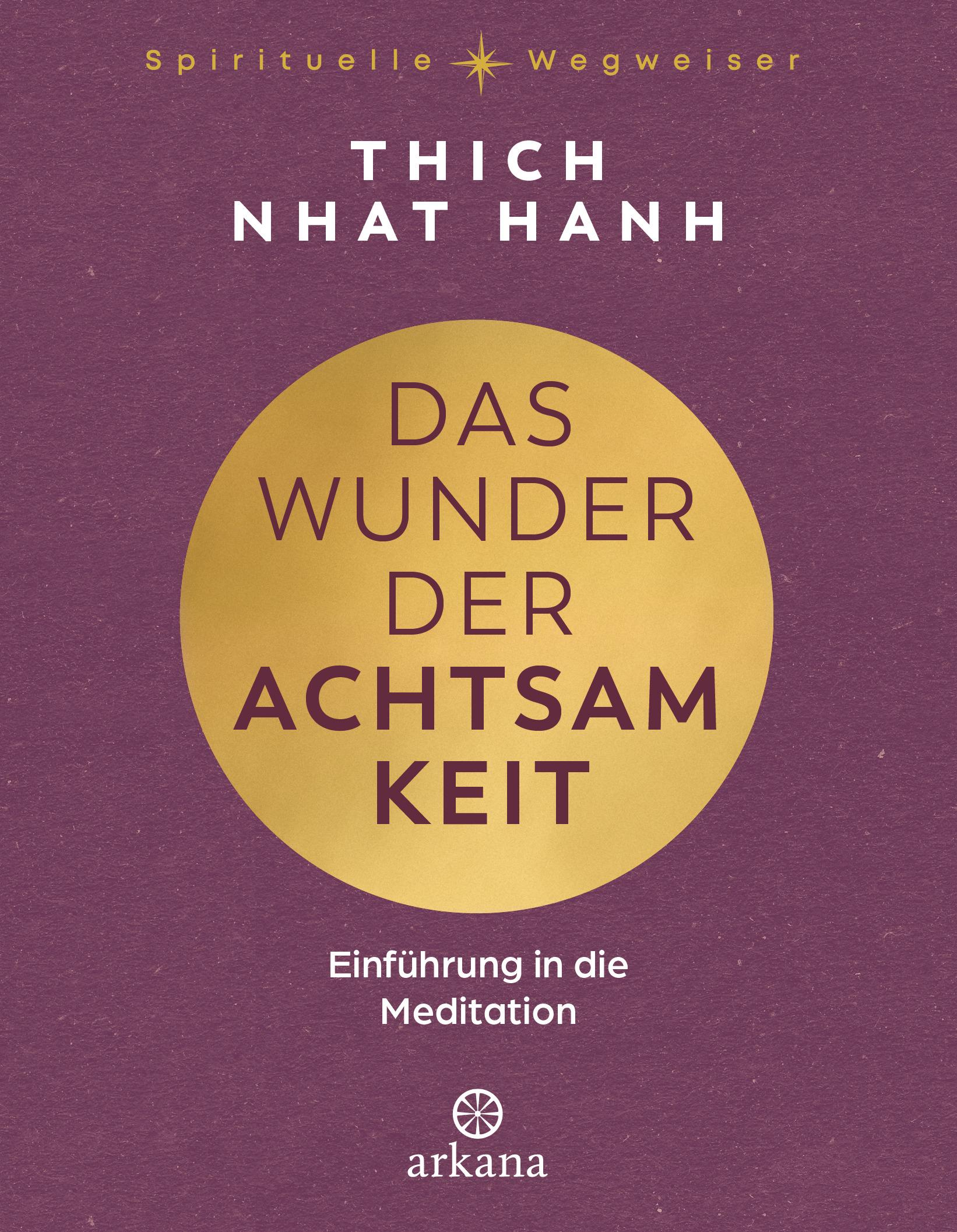 Vorderes Coverbild Das Wunder der Achtsamkeit