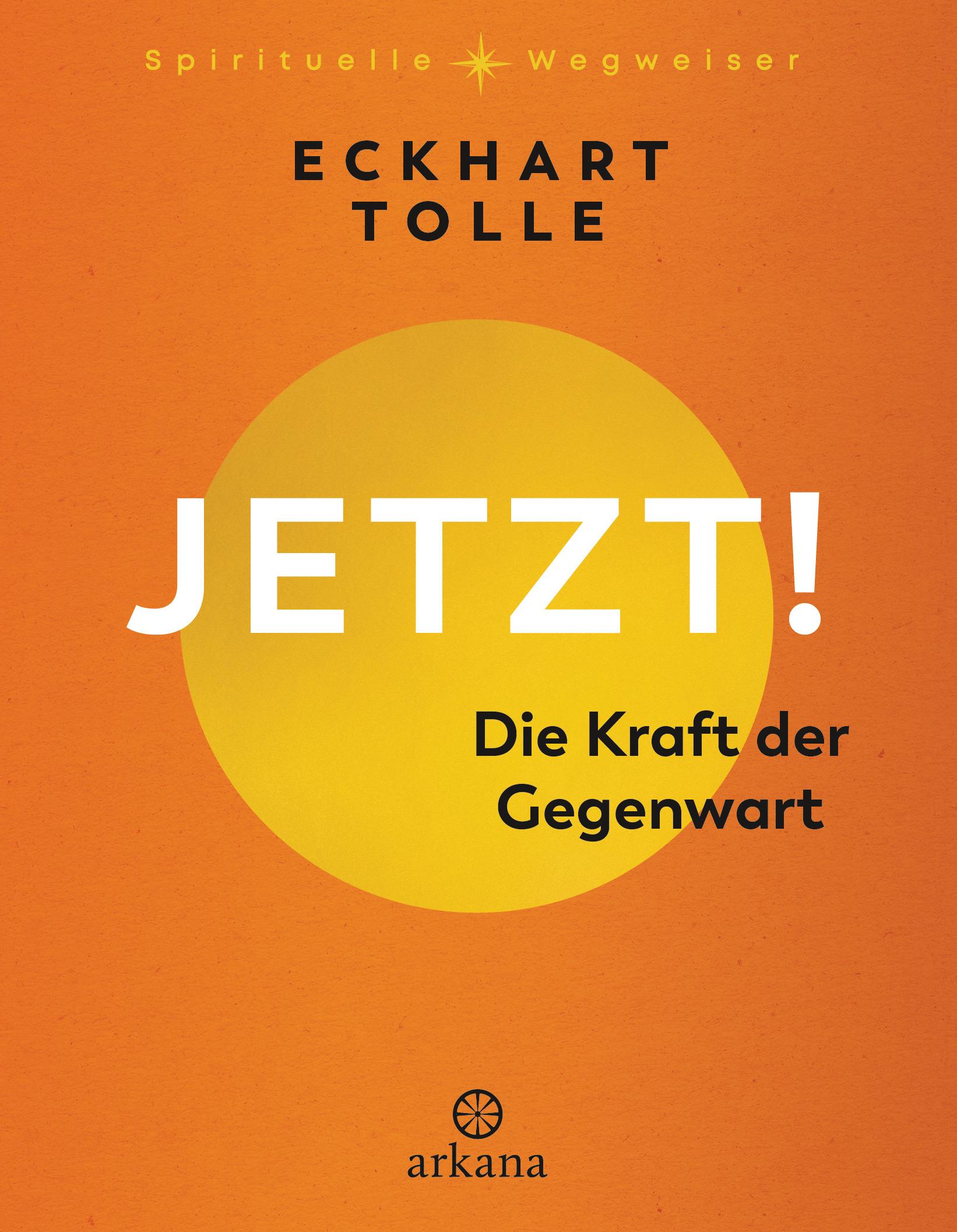 Vorderes Coverbild Jetzt! Die Kraft der Gegenwart