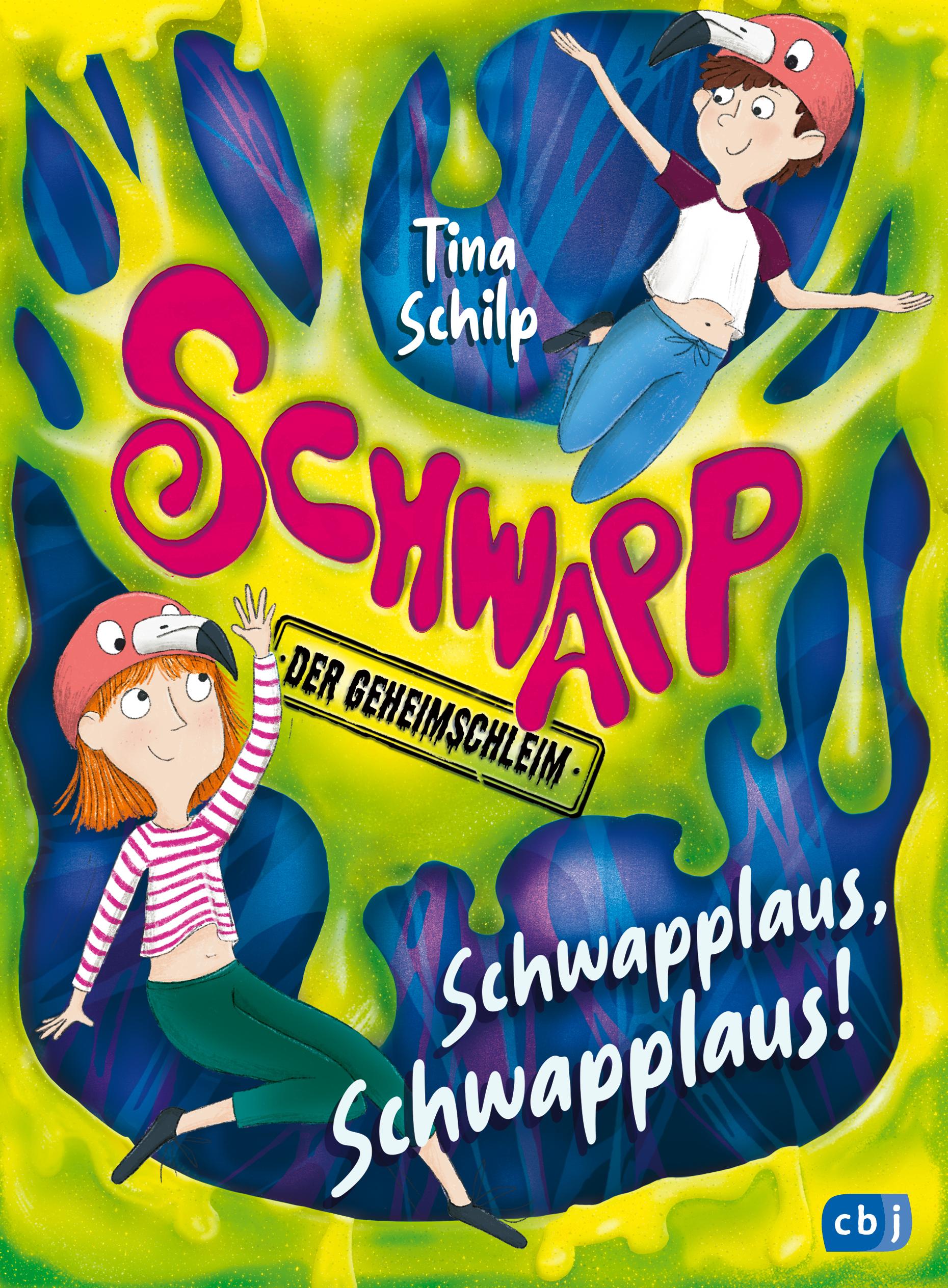 Vorderes Coverbild Schwapp, der Geheimschleim - Schwapplaus, Schwapplaus!