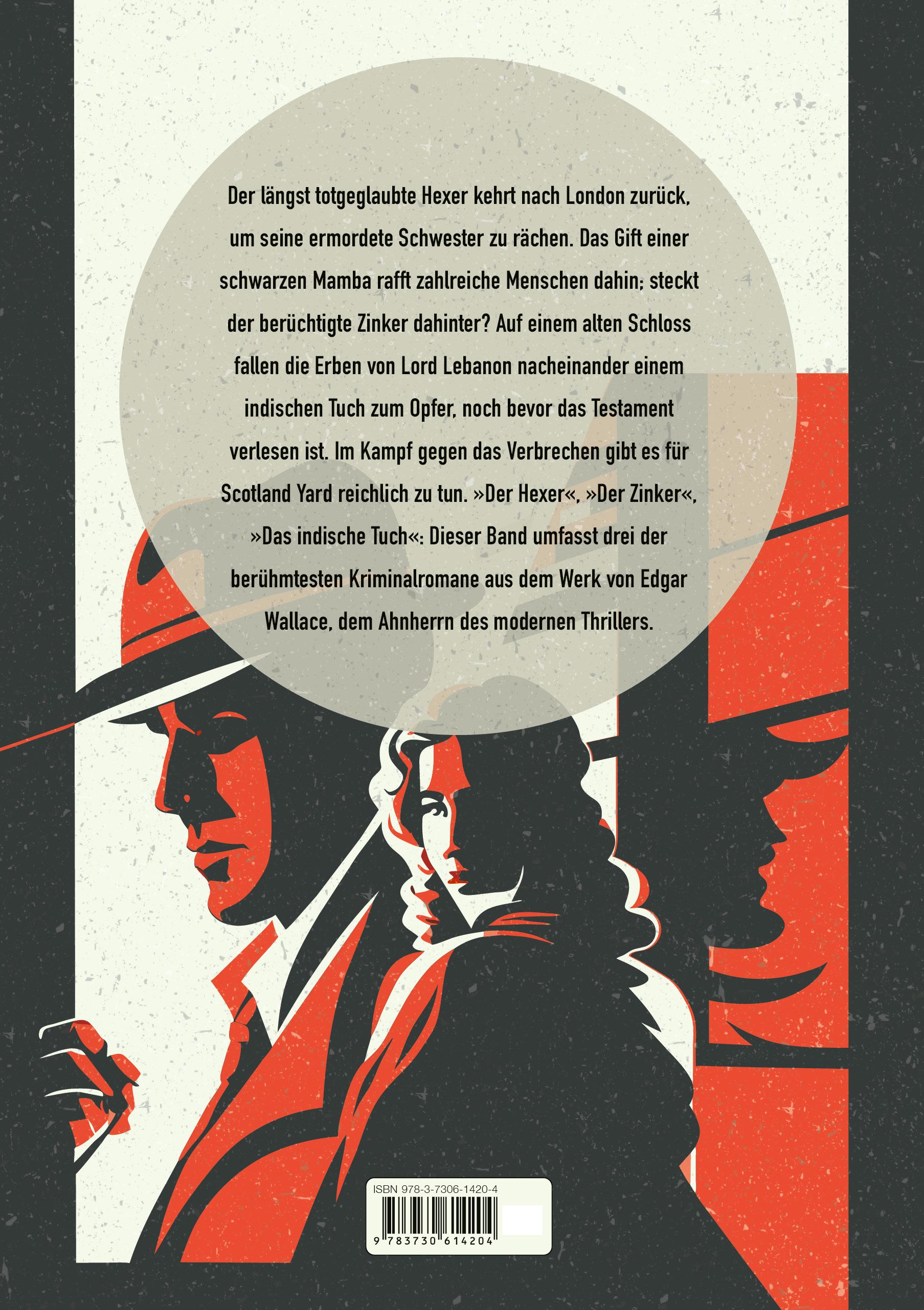 Beispielinhalt (Bild) Edgar Wallace, Die spannendsten Fälle. Vom Erfinder des modernen Thrillers