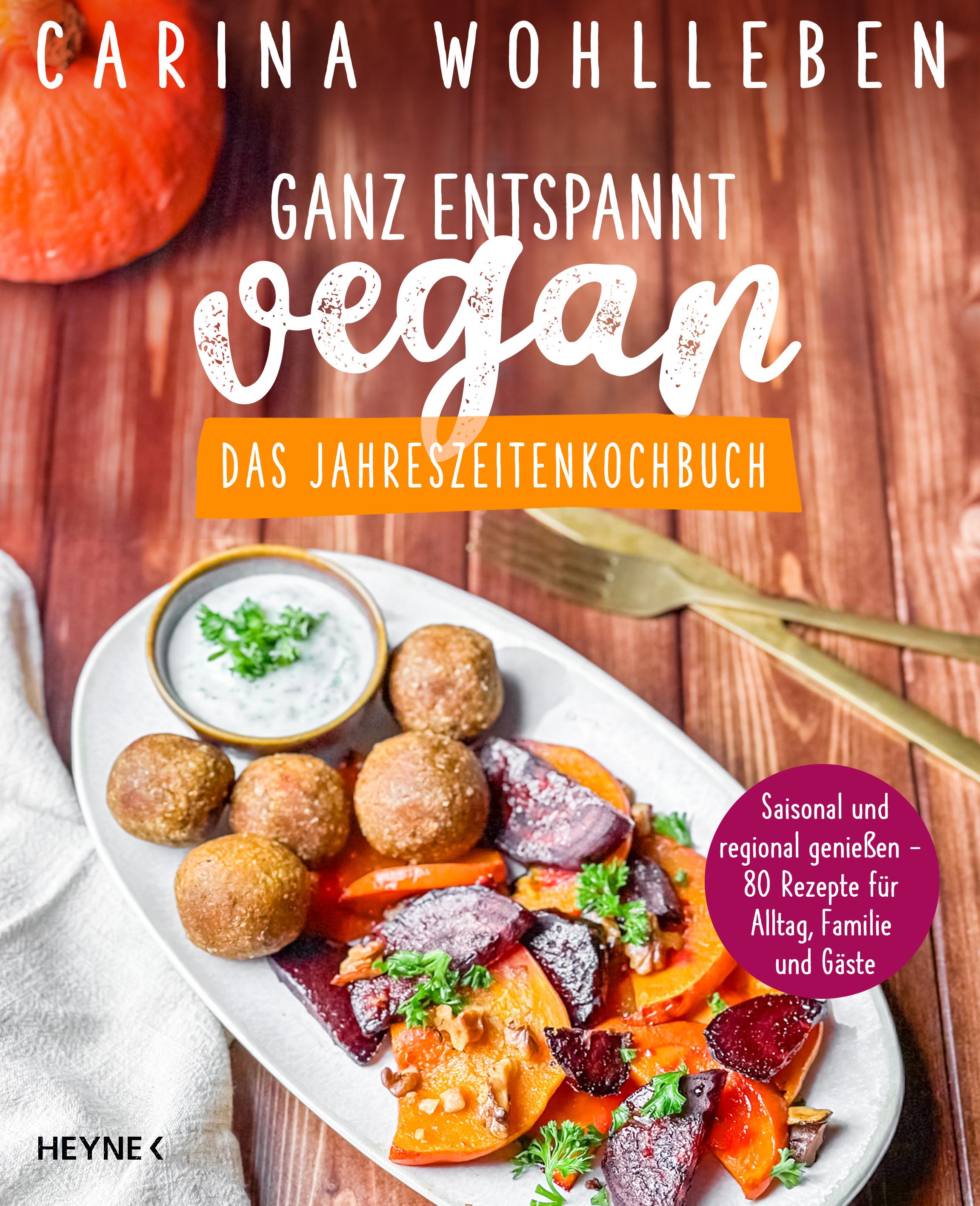 Vorderes Coverbild Ganz entspannt vegan - Das Jahreszeitenkochbuch