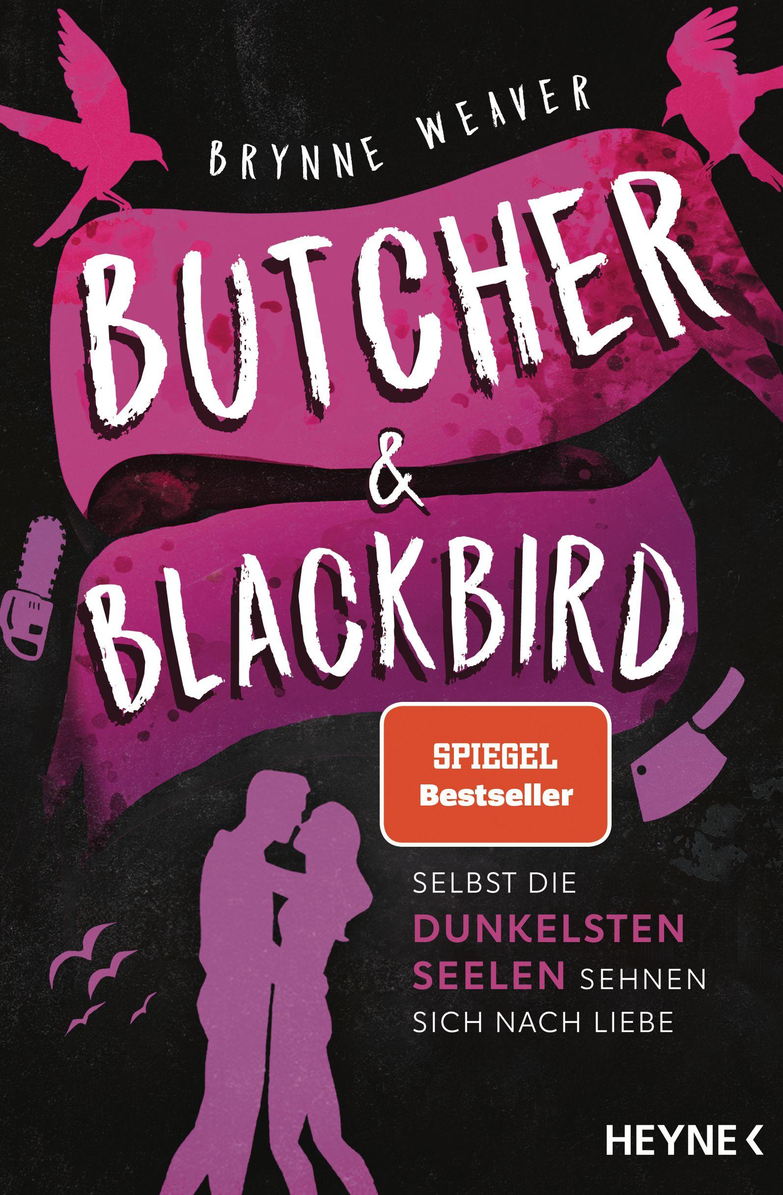 Vorderes Coverbild Butcher & Blackbird - Selbst die dunkelsten Seelen sehnen sich nach Liebe