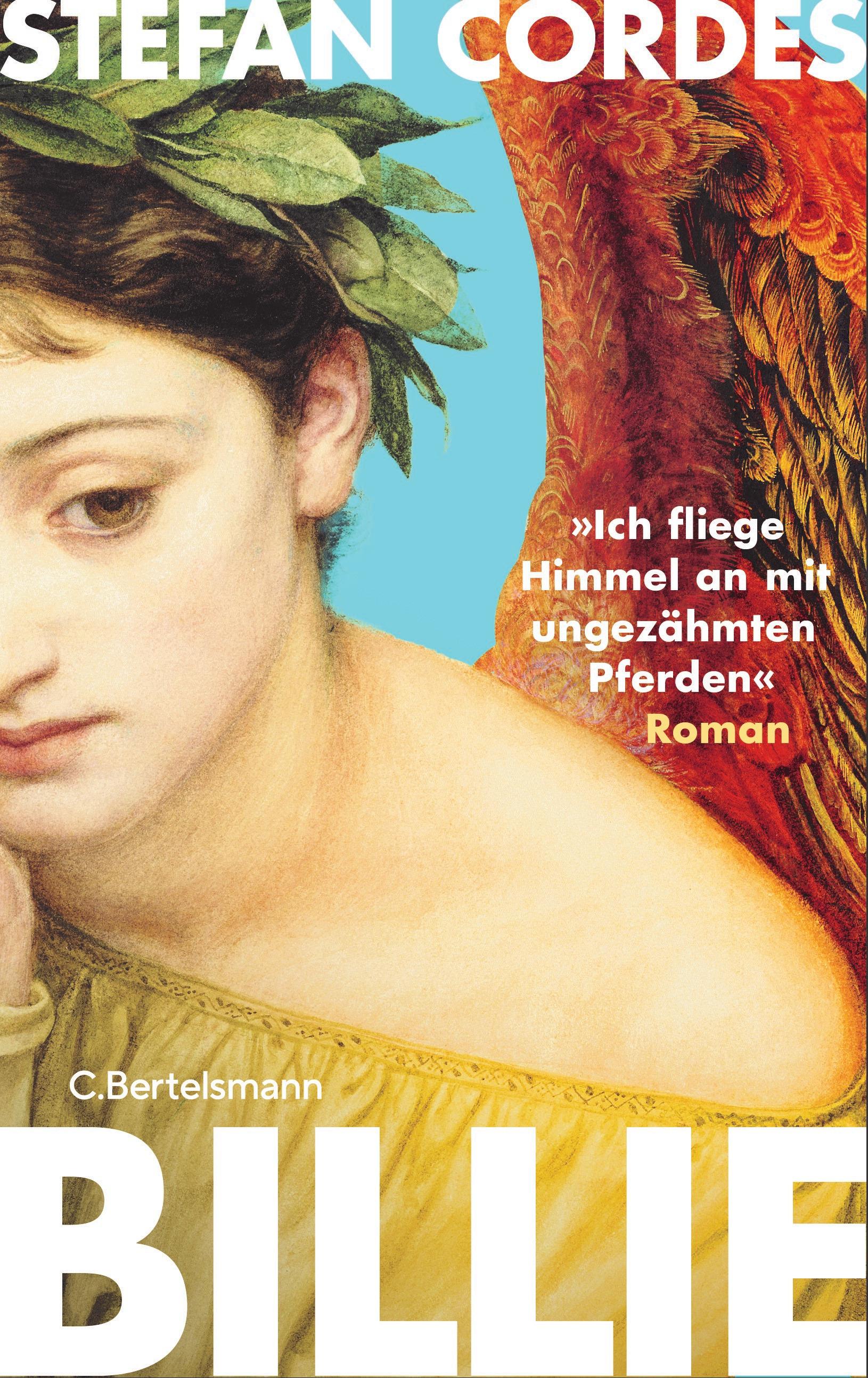 Vorderes Coverbild BILLIE 'Ich fliege Himmel an mit ungezähmten Pferden'